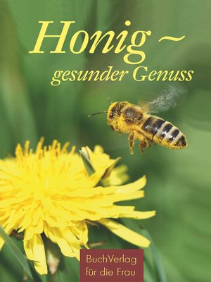 cover image of Honig--gesunder Genuss